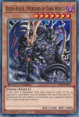 Reign-Beaux, Overlord of Dark World - Speed Duel GX: Duelists of Shadows (SGX3)