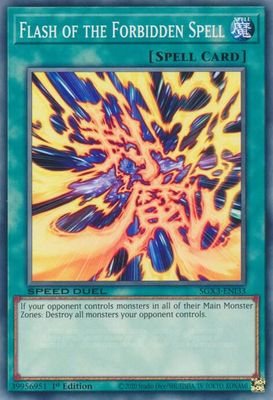 Flash of the Forbidden Spell - Speed Duel GX: Duelists of Shadows (SGX3) Speed Duel GX: Duelists of Shadows