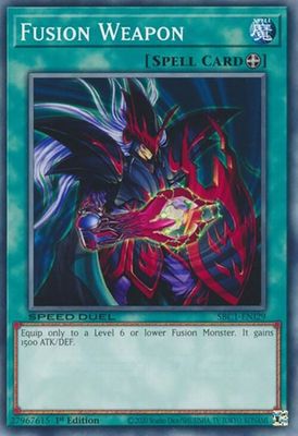 Fusion Weapon - Speed Duel: Streets of Battle City (SBC1) Speed Duel: Streets of Battle City
