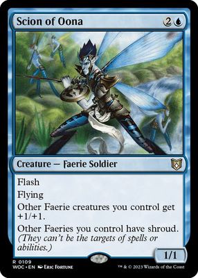 SJF Scion of Oona - Commander: Wilds of Eldraine (WOC) Commander: Wilds of Eldraine