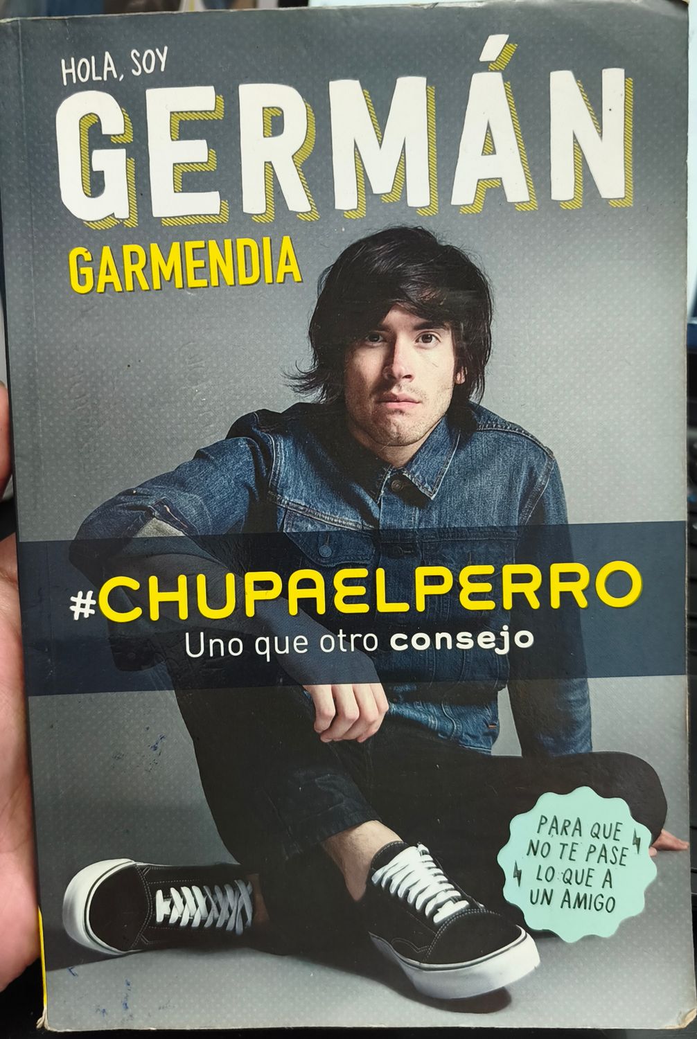 SH1 Hola Soy German Garmendia Chupaelperro Libro Español