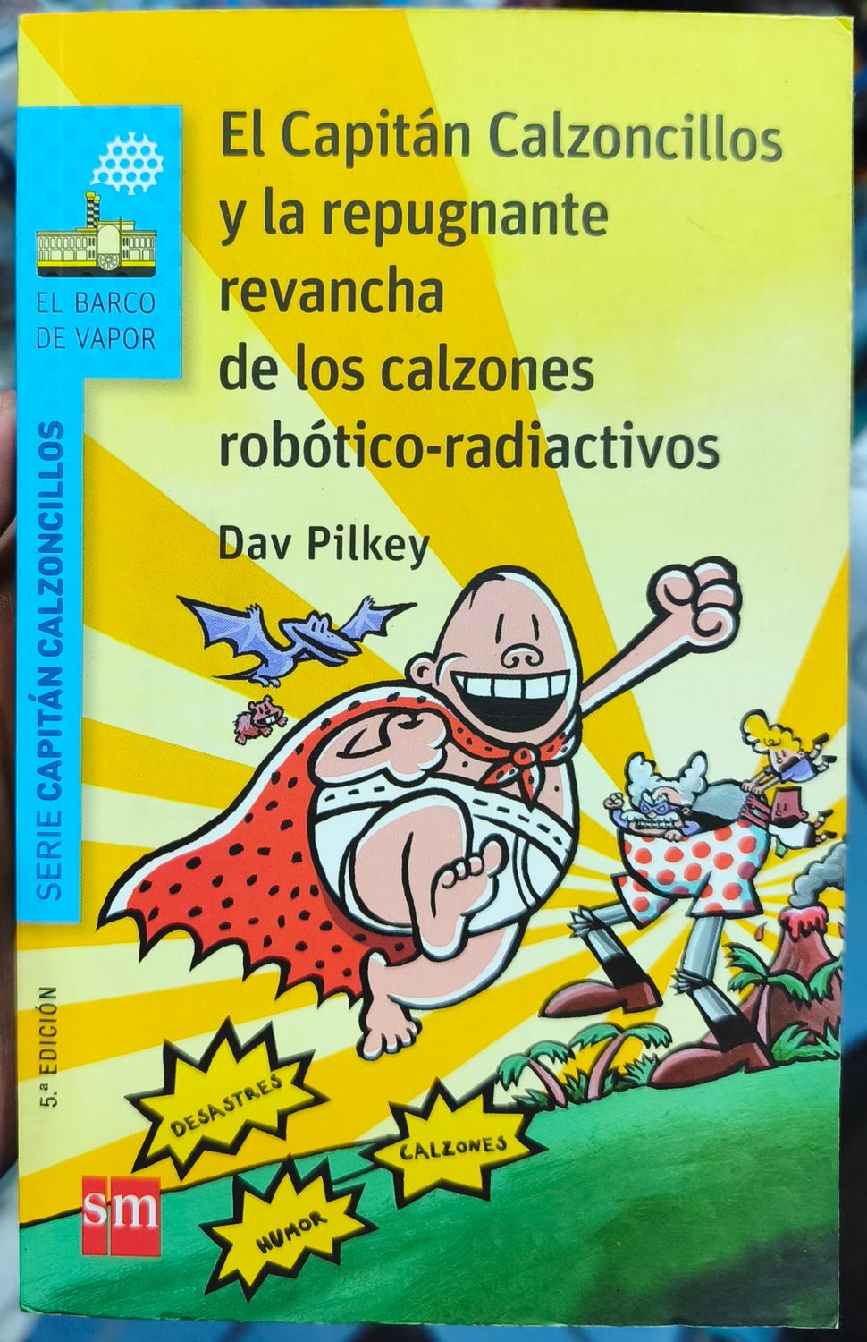 SH16 Capitan Calzoncillos y la Repugnante Revancha de los Calzones Robótico Radioactivos Español