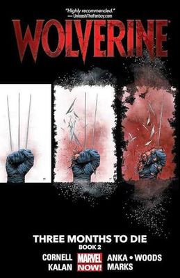 SH1 Wolverine Three Months to Die Book 2 Comic Marvel Ingles