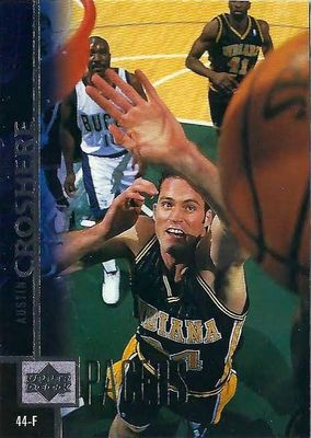 SJF 1997-98 Upper Deck Austin Croshere -Indiana Pacers