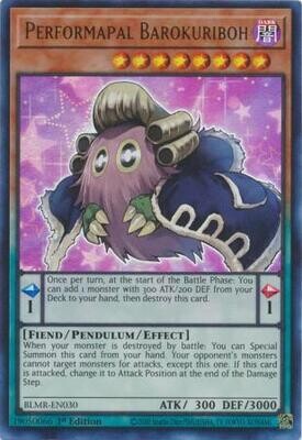 SJF Performapal Barokuriboh - BLMR-EN030 - Ultra Rare 1st Edition Monstrous Revenge 1st Edition Singles