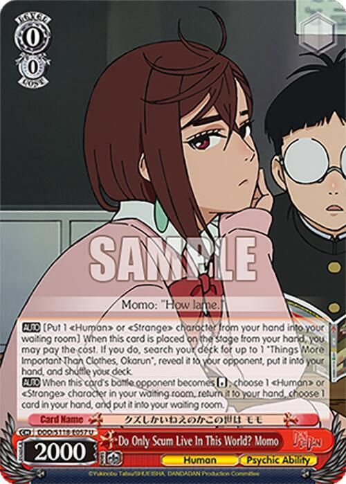 Do Only Scum Live In This World? Momo - DANDADAN (DDD) U