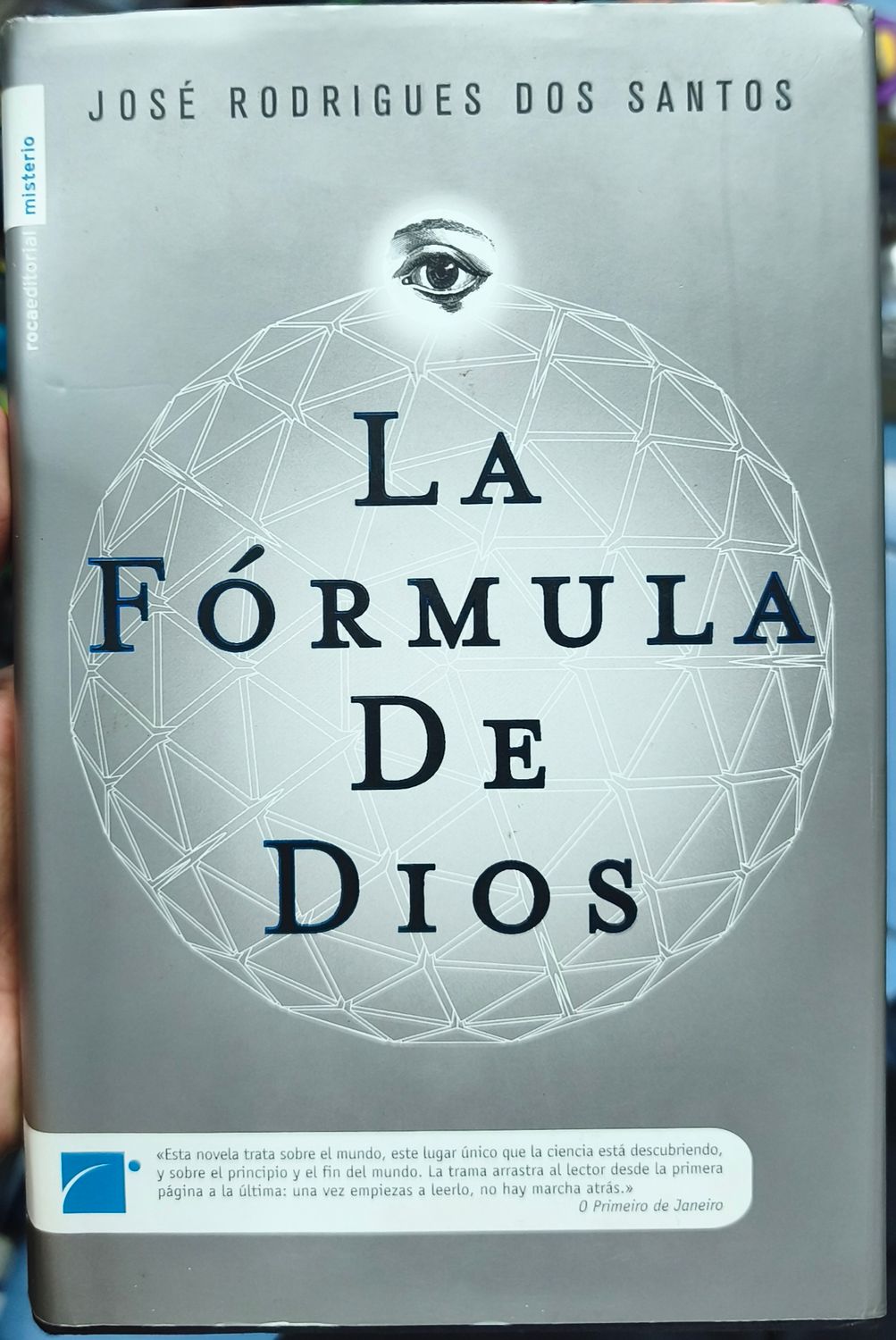 SJ6 La Formula de Dios Libro Español Tapa Dura José Rodríguez Dos Santos Estado 8/10