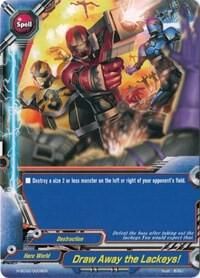 Draw Away the Lackeys! - Trial Deck: Radiant Force - Future Card BuddyFight