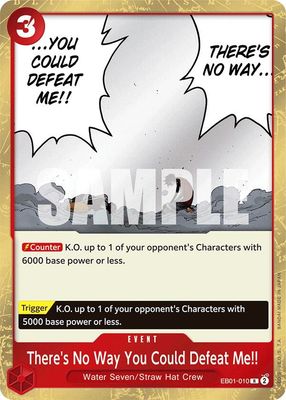 There's No Way You Could Defeat Me!! - Extra Booster: Memorial Collection (EB-01) Foil