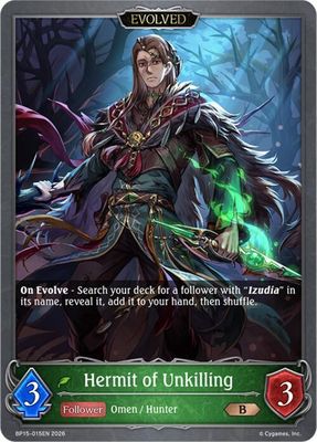 Hermit of Unkilling (Evolved) - BP15: Trial of the Omens (BP15) BP15: Trial of the Omens