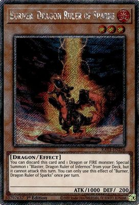 Burner, Dragon Ruler of Sparks (Platinum Secret Rare) - Quarter Century Bonanza (RA03)