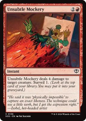 Unsubtle Mockery - Secrets of Strixhaven (SOS)