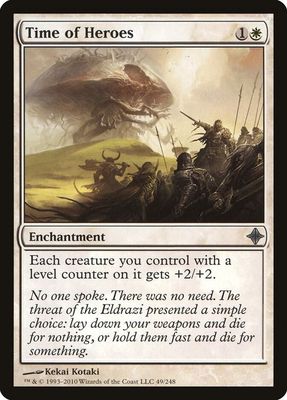 Time of Heroes - Rise of the Eldrazi (ROE)