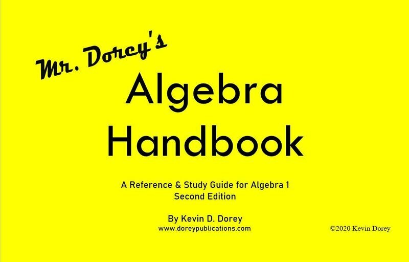 Individual Copies of Mr. Dorey's Algebra Handbook - 2nd Edition.  Ships Now.