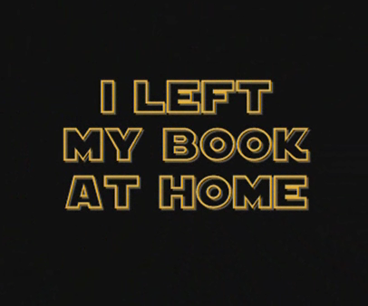 I Left My Book At Home