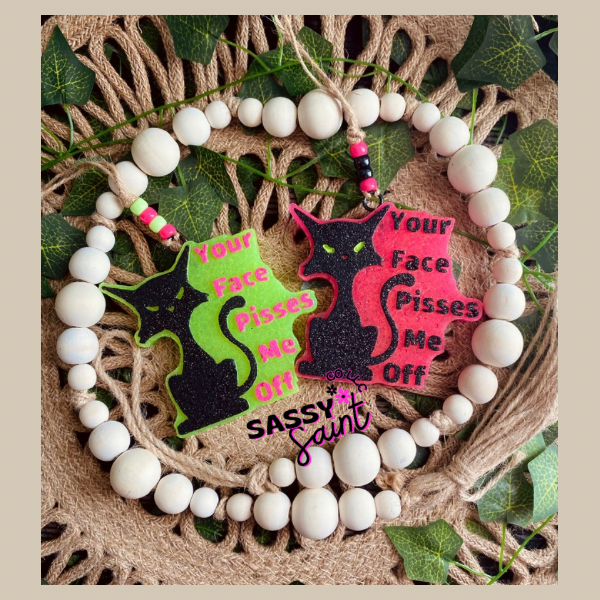 Your Face Pisses Me Off Car Freshener