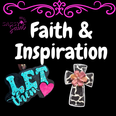 Faith &amp; Inspiration