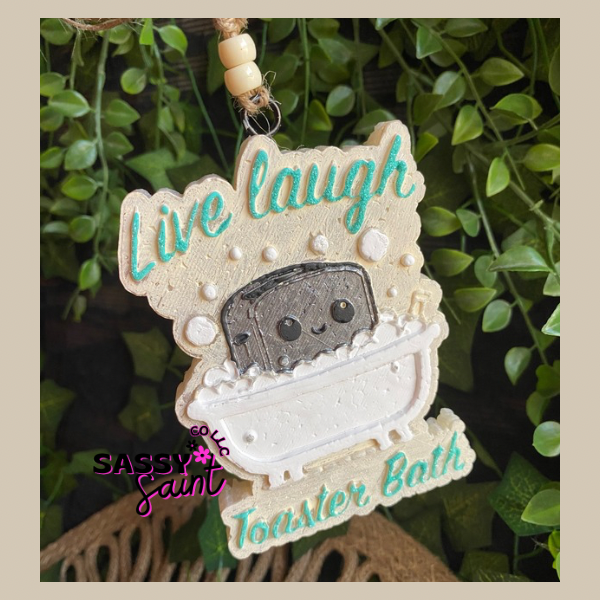 Live Laugh Toaster Bath Car Freshener