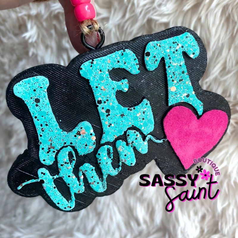 Let Them Car Freshener