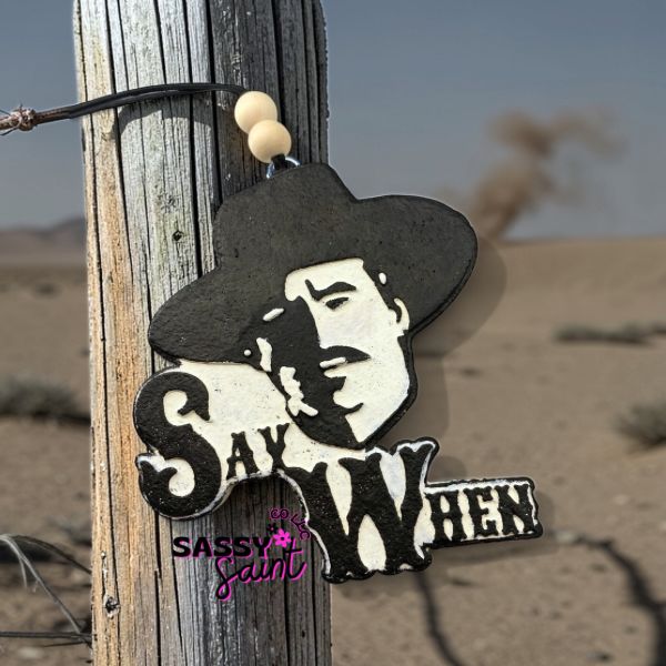 SAY WHEN Car Freshener