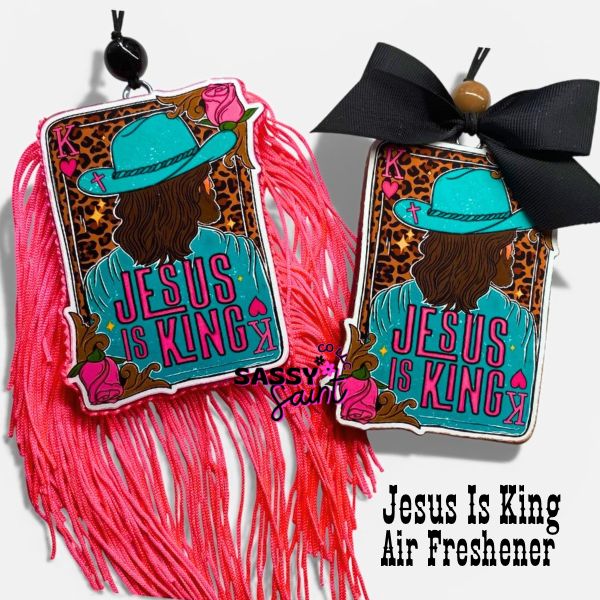 JESUS IS KING Freshie