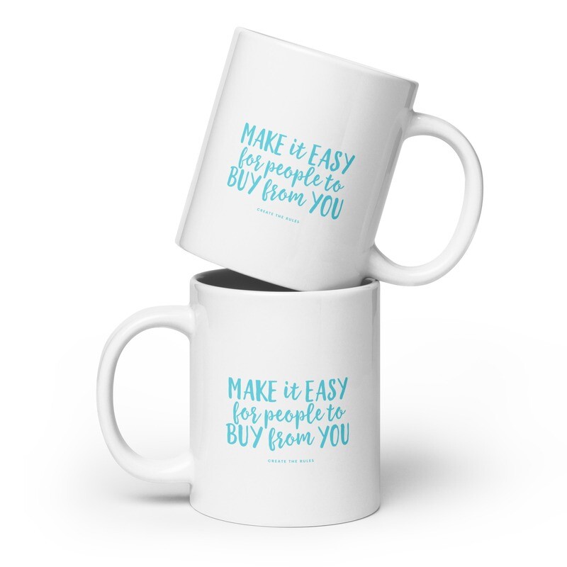 &quot;Make It Easy For People To Buy From You&quot; Insightful Ceramic Mug Teal – The Entrepreneur’s Guide Cup