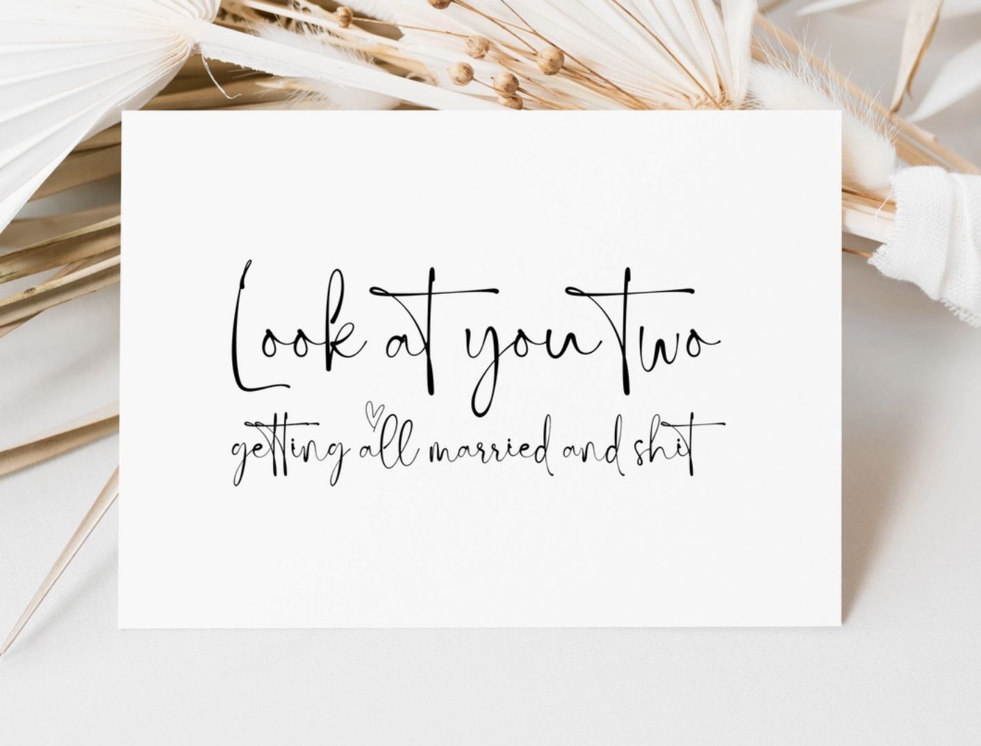 &#39;Look at you two&#39; Married - Card