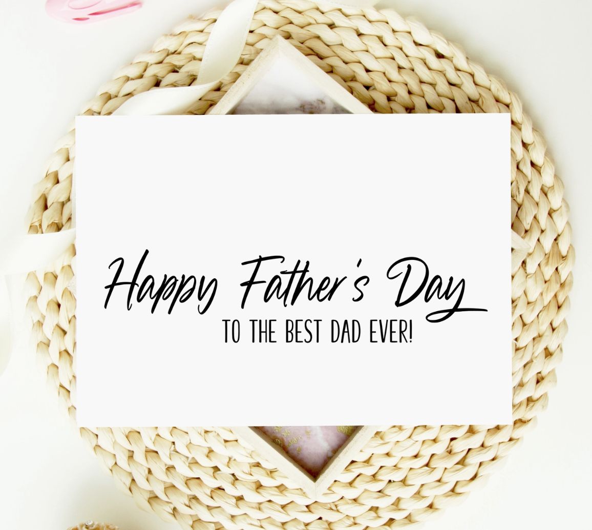 &#39;Happy Father&#39;s Day&#39; (To the best Dad ever) - card