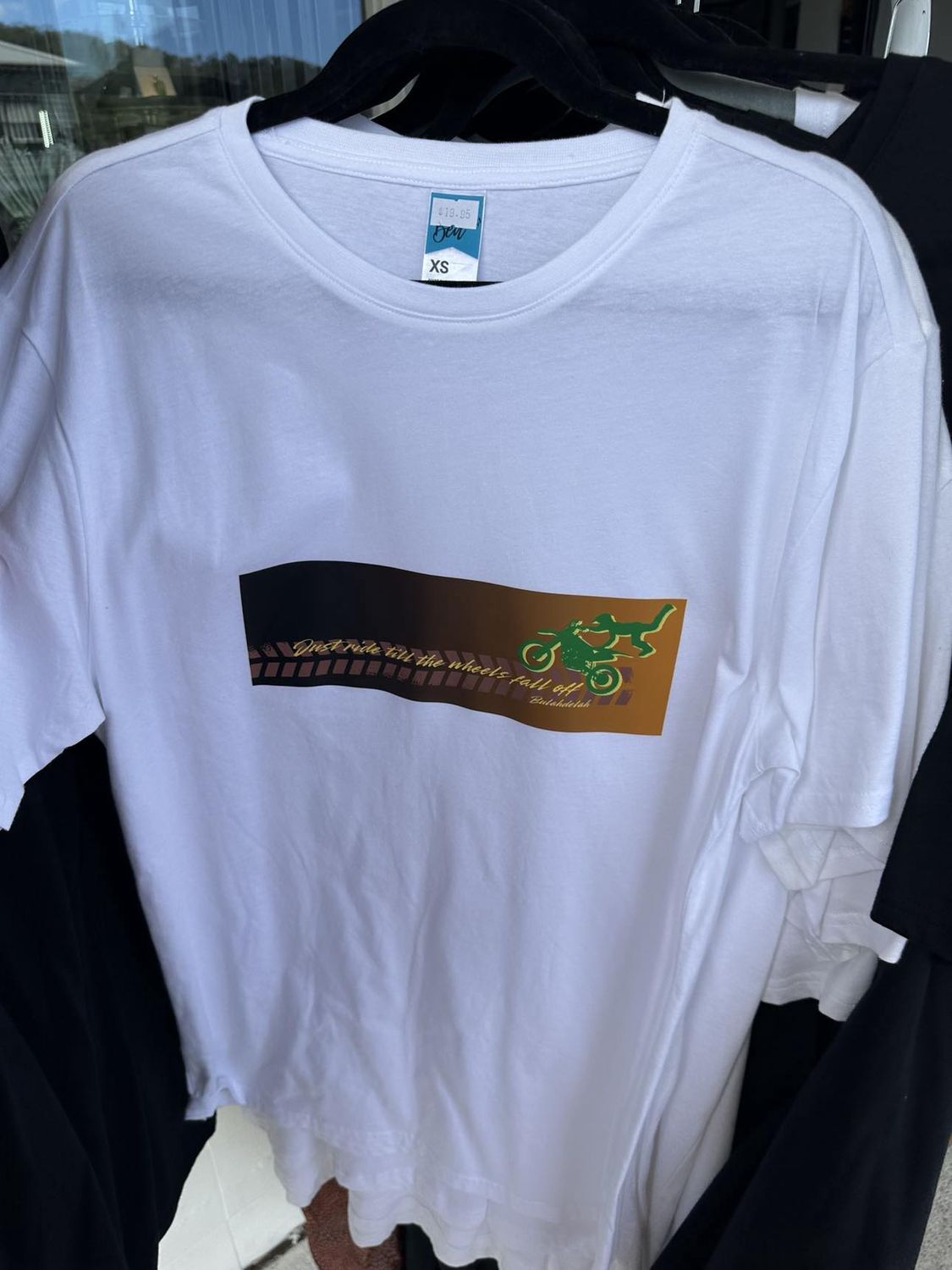 &#39;Just ride till the wheels fall off&#39; White T-shirt