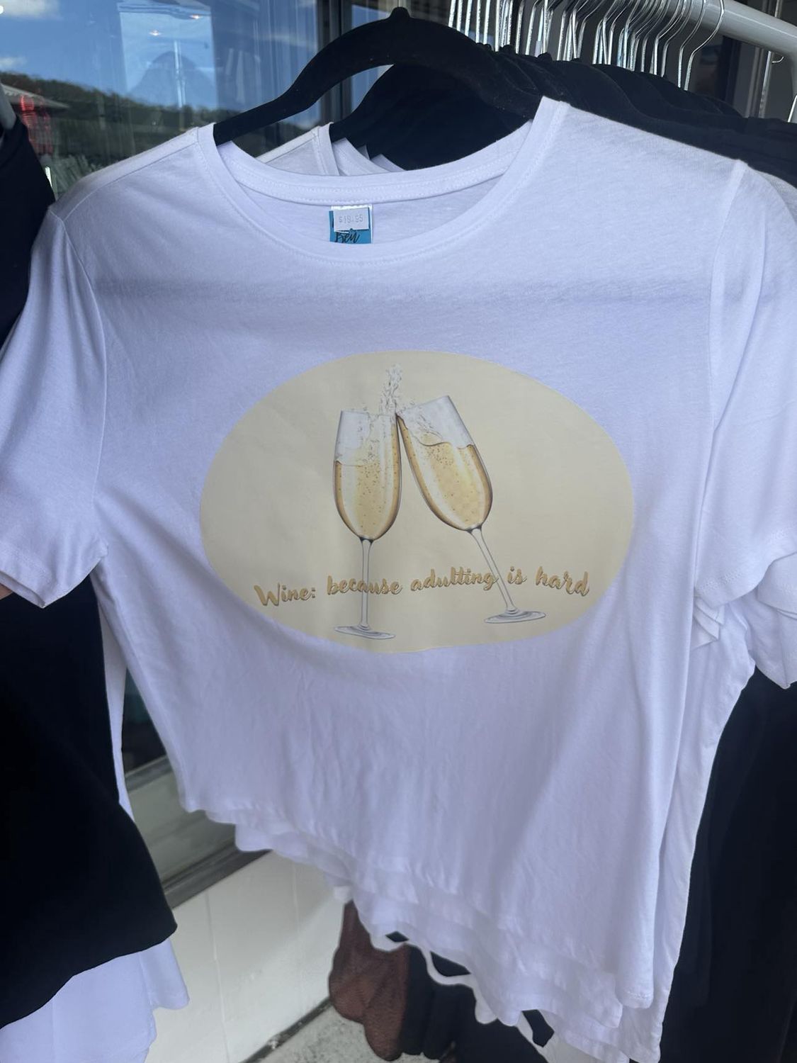 &#39;Wine: Because adulting is hard&#39; - T-shirt