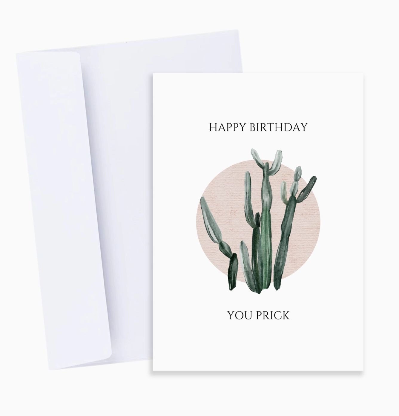 Happy Birthday, You Prick Card