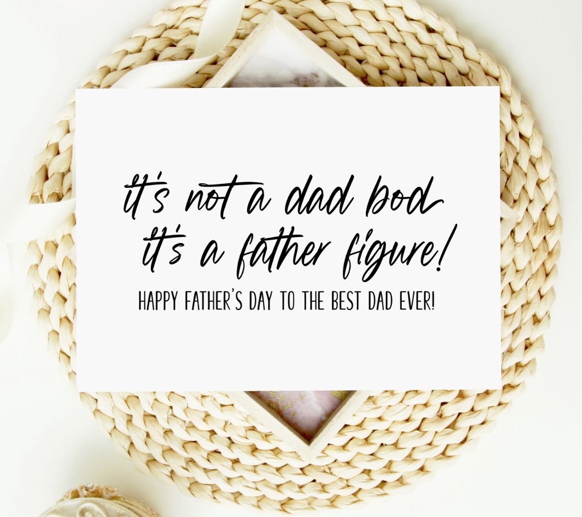 Happy Father&#39;s Day&#39; (Dad Bod) - card