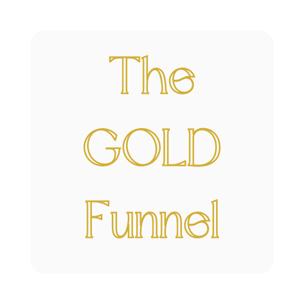 The GOLD Funnel