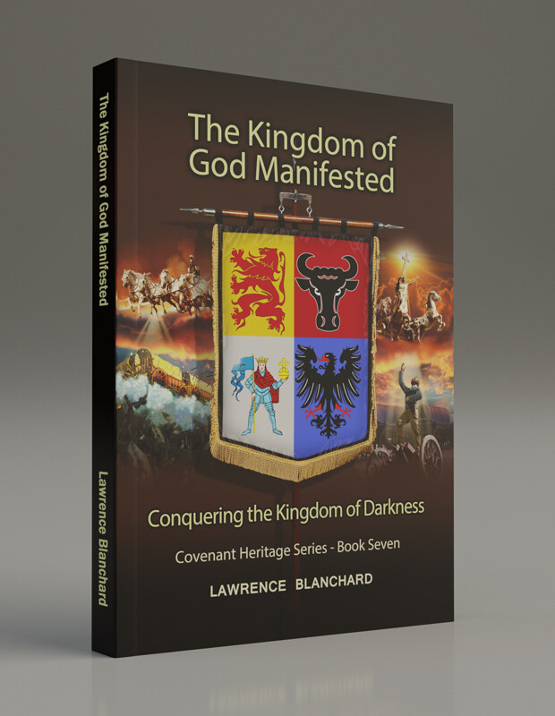 Book Seven: The Kingdom of God Manifested