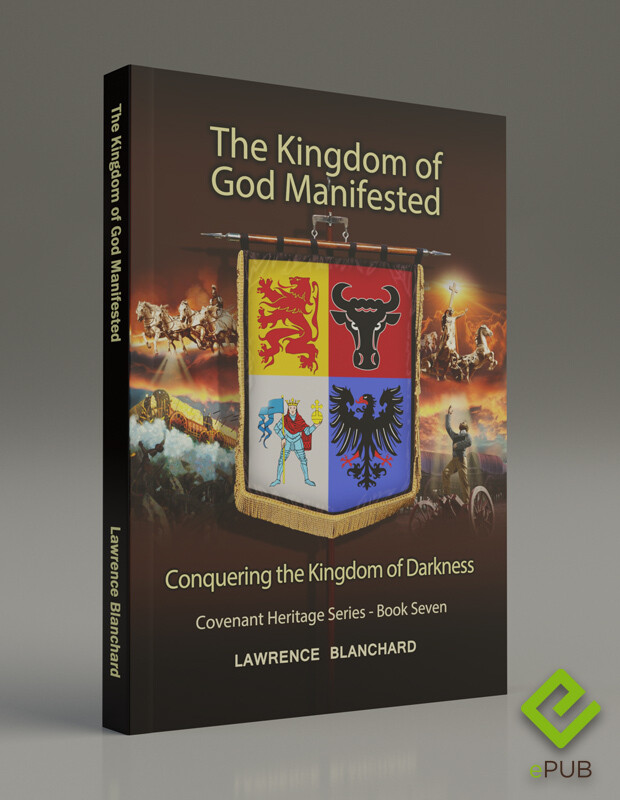 eBook Seven: The Kingdom of God Manifested