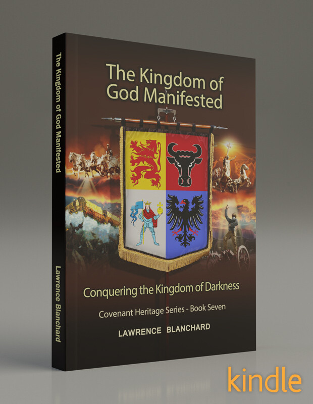 eBook Seven: The Kingdom of God Manifested