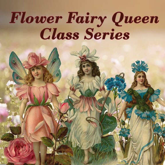 Flower Fairy Queens Class Series