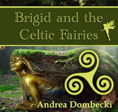 Brigid and the Celtic Fairies