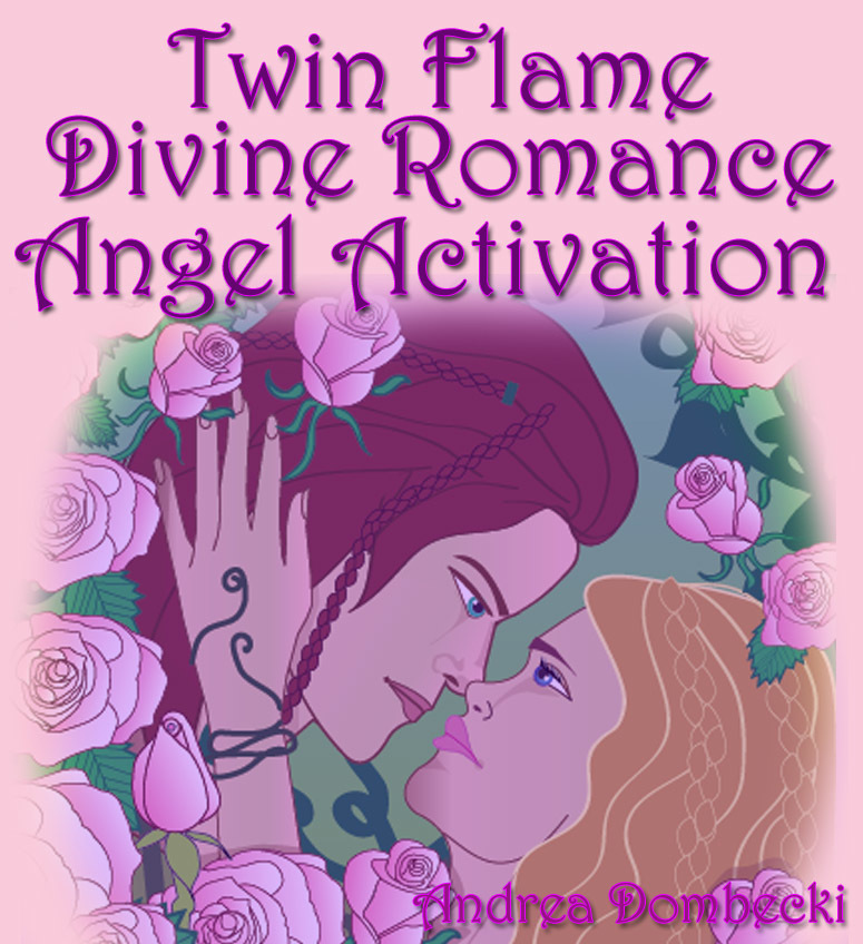 Twin Flame Divine Romance Angel Activation