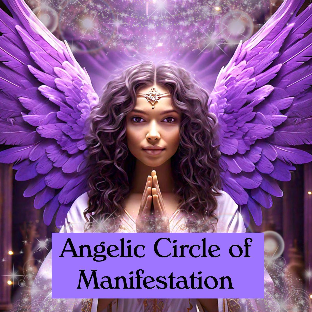 Angelic Circle of Manifestation