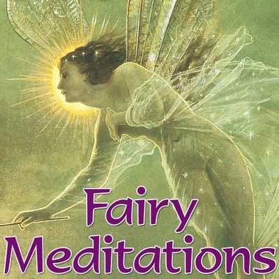 Fairy Meditations