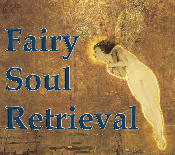 Fairy Soul Retrieval Meditation