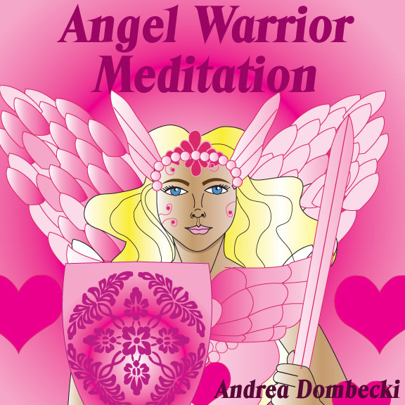 Angel Warrior Meditation