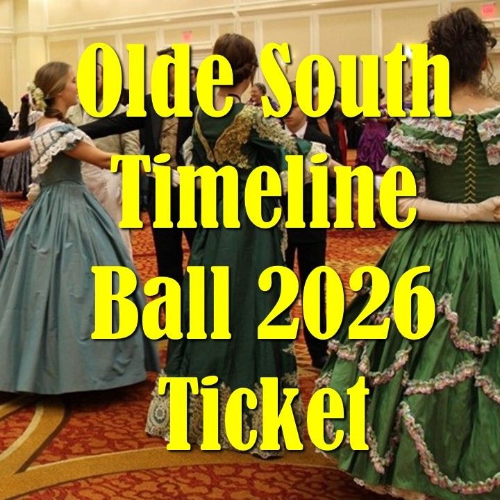 Olde South Timeline Ball 2026 Ticket - Earlybird