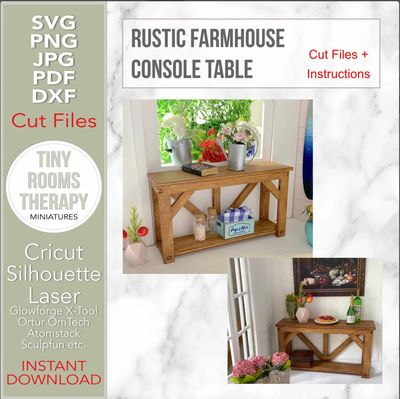 Rustic Farmhouse Console Table in 1/12 scale – Digital Cut Files and Tutorial