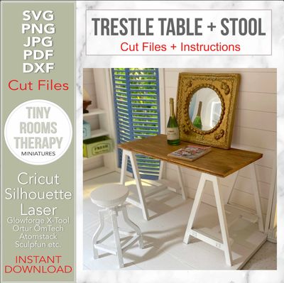 Trestle Table + Stool in 1/12 scale – Digital Cut Files and Tutorial