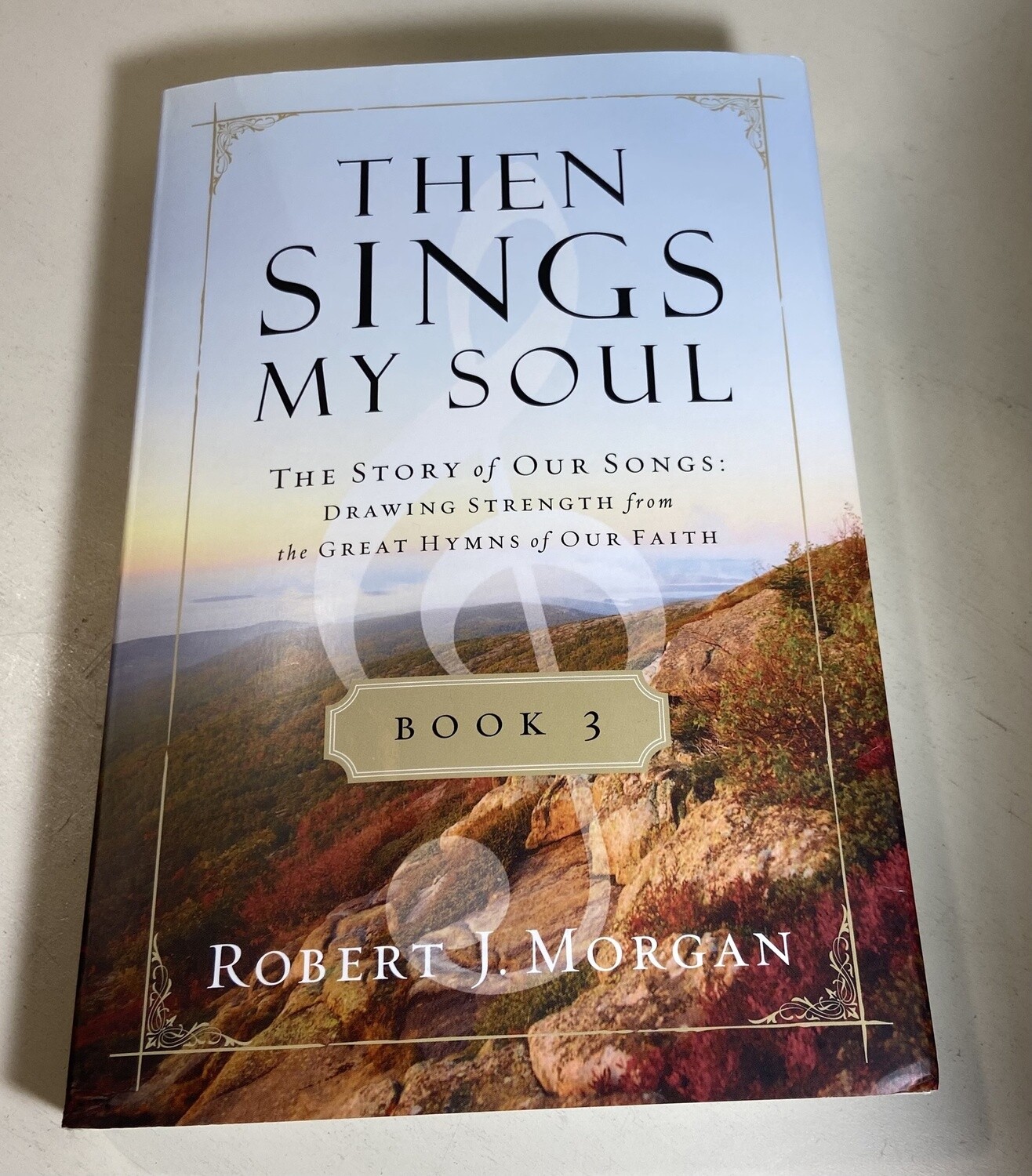 Then Sings My Soul, Book 3