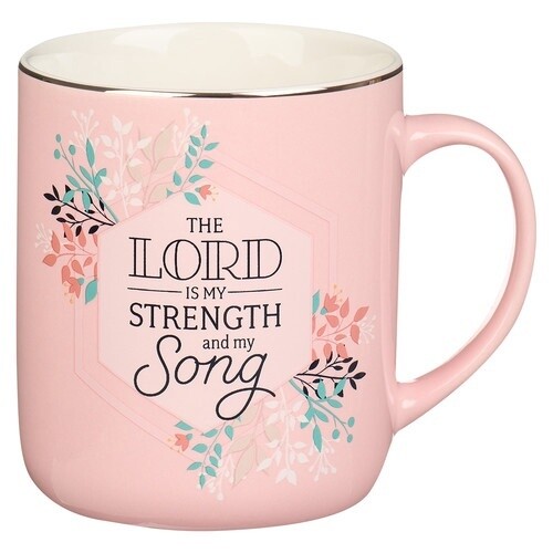 The Lord Is My Strength And My Song Coffee Mug