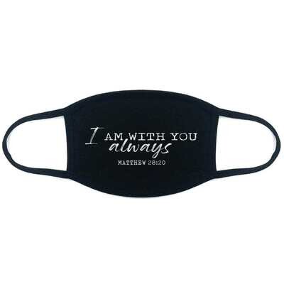 100% COTTON MADE IN THE USA MATTHEW 28:20 BLACK FABRIC FACE MASK