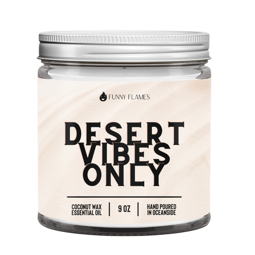 Desert Vibes Only